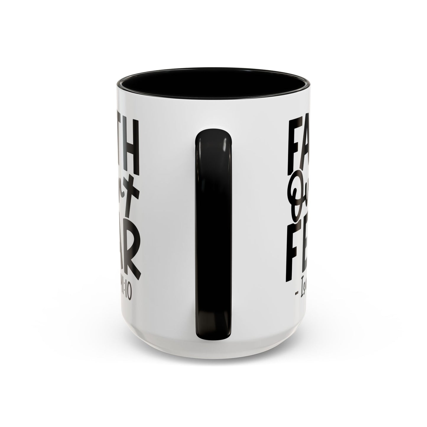 Faith Over Fear Isaiah Coffee Mug (11, 15oz)