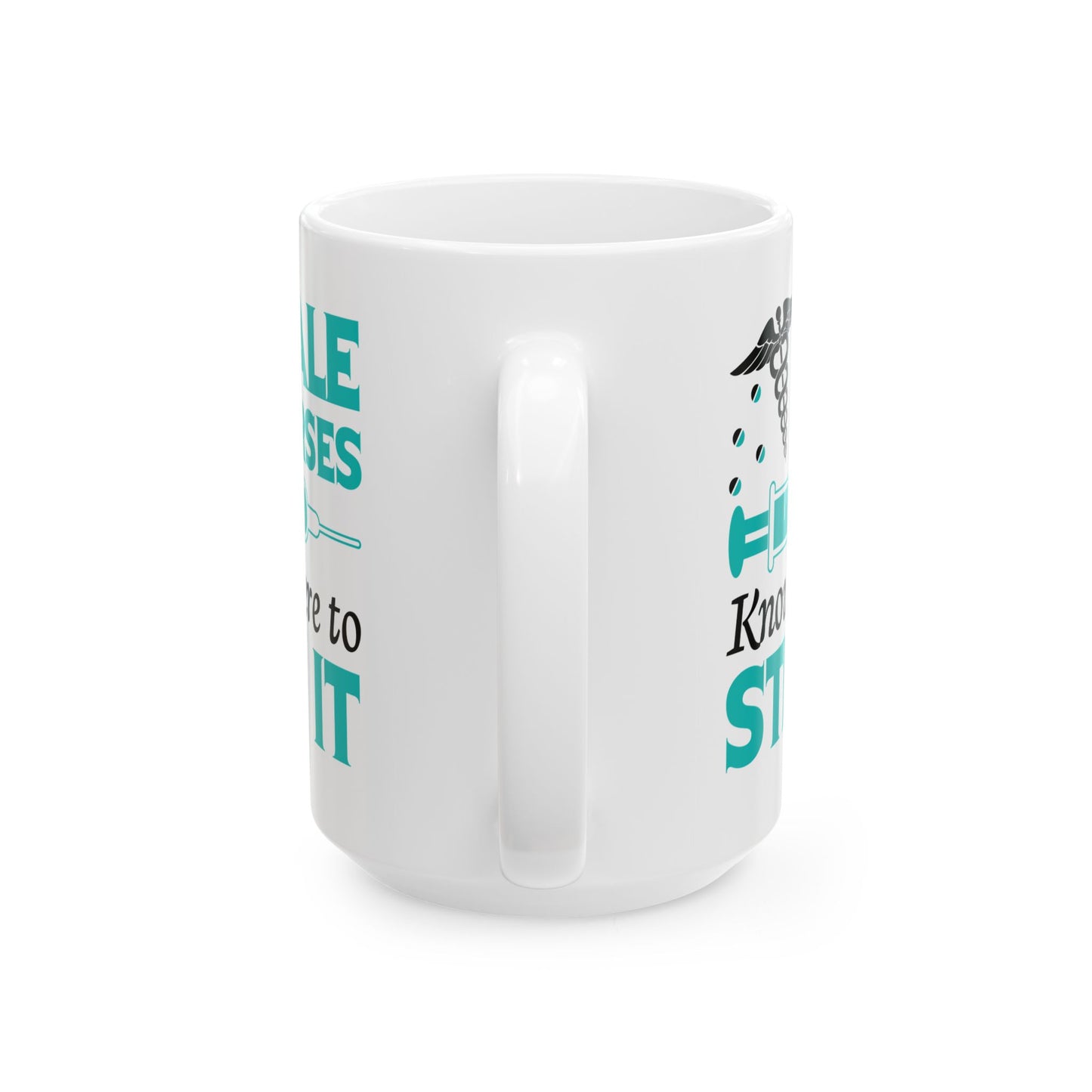 MALE NURSES Know Where 11oz & 15oz  white mug