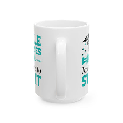 Male Nurses Know Where to Stick It Mug – Humorous Gift for Male Nurses