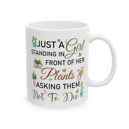 Give a Gift to a Plant Mom – Just a Girl with Her Plants Mug White Ceramic Coffee Cup