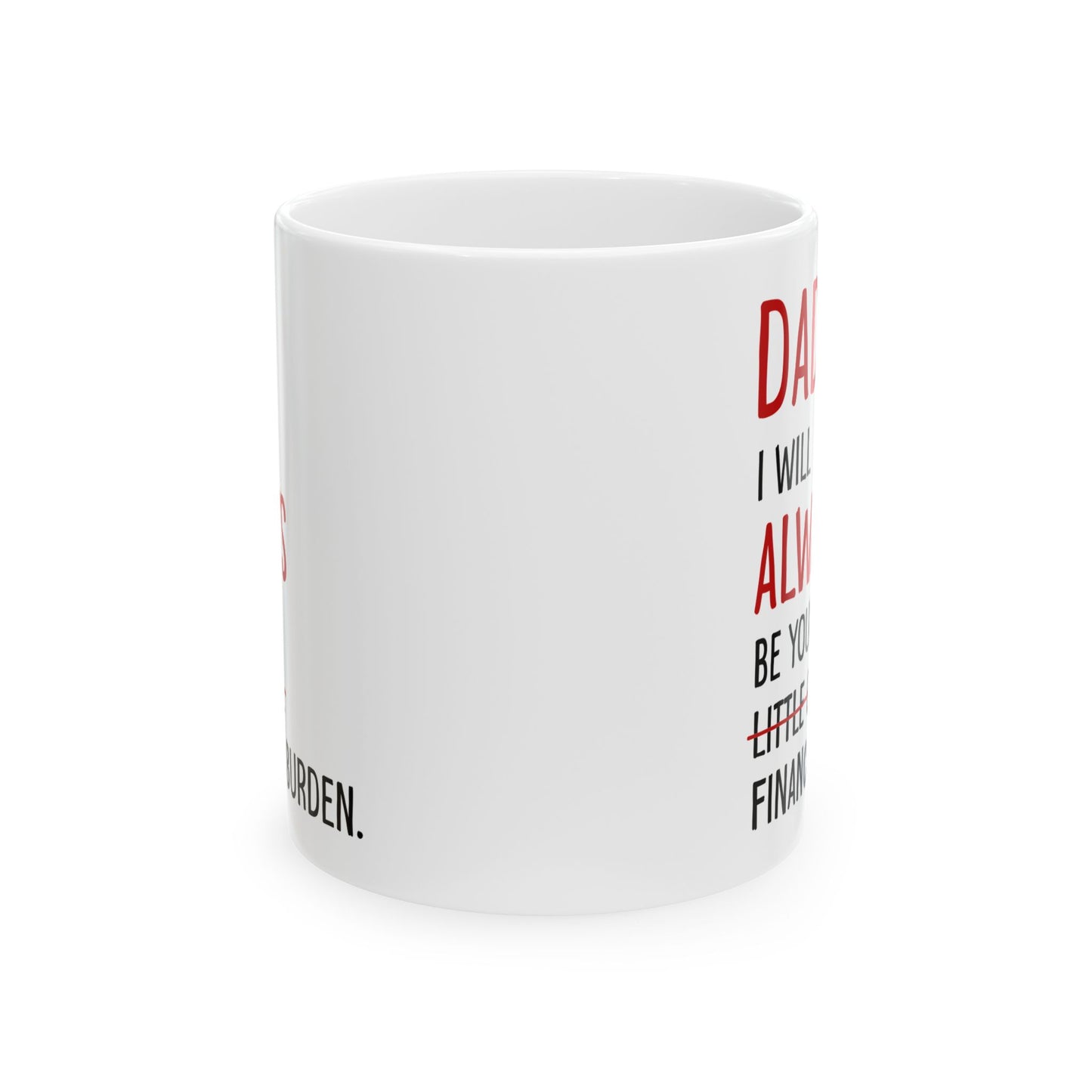 Dad white Mug, (11oz, 15oz)