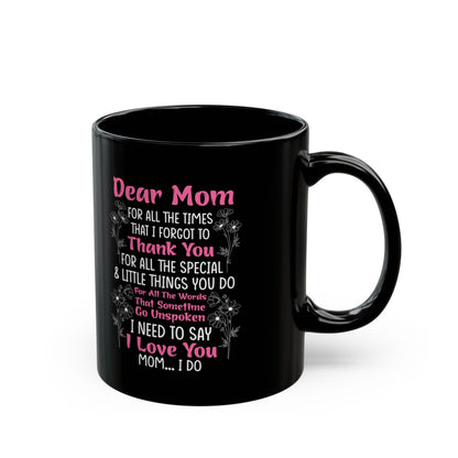 Dear mug  Black Mug (11oz, 15oz)