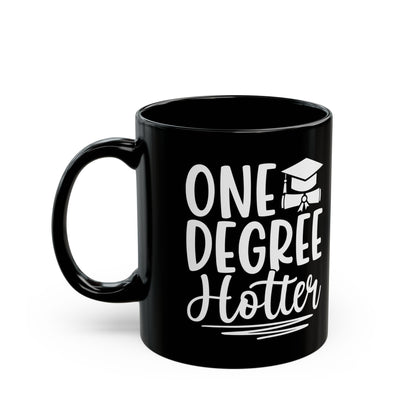 One Degree Hotter Black Mug (11oz, 15oz)