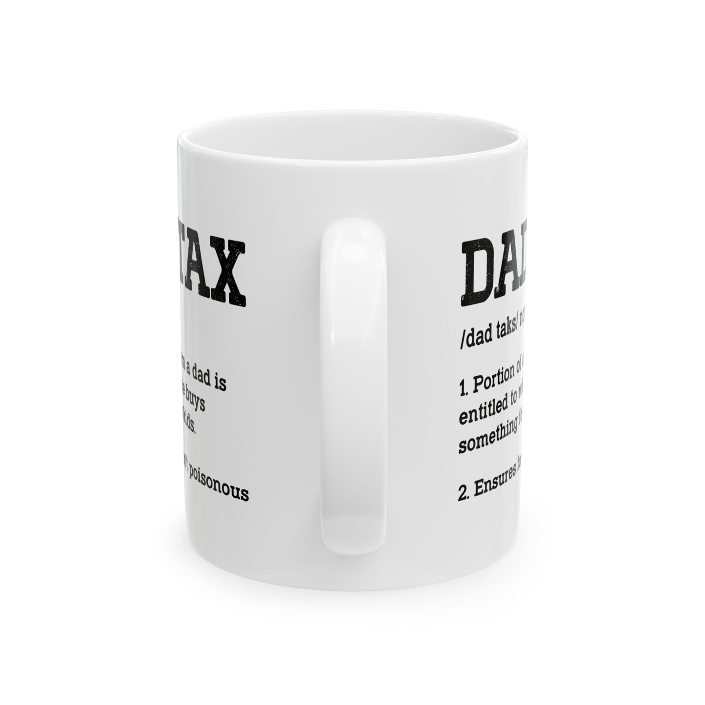 Dad Tax Definition Mug – Funny Gift for Dads from Kids