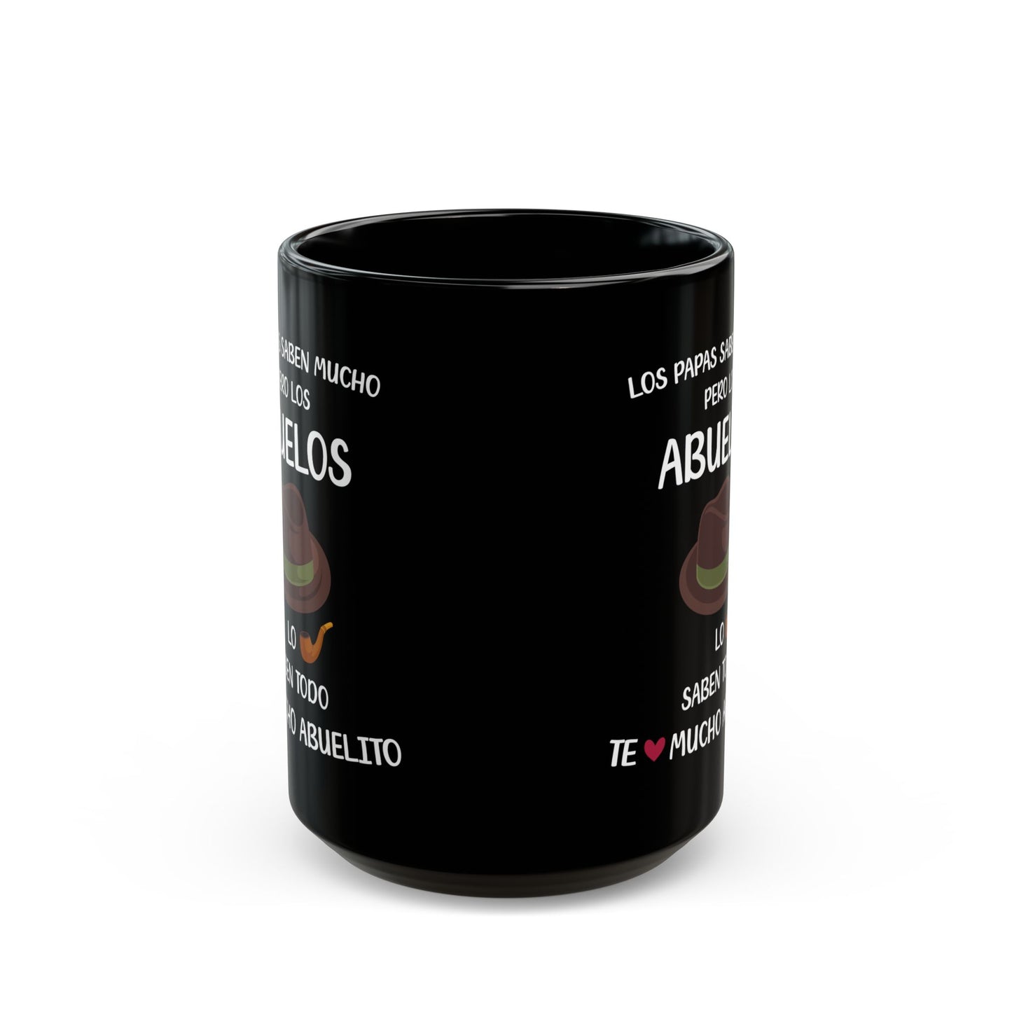 Los Papas Saben Mucho Pero Los Abuelos., Black Mug (11oz, 15oz)