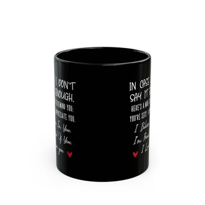Black Encouragement Mug – I Believe in You, I’m Proud of You Appreciation Gift for Him or Her