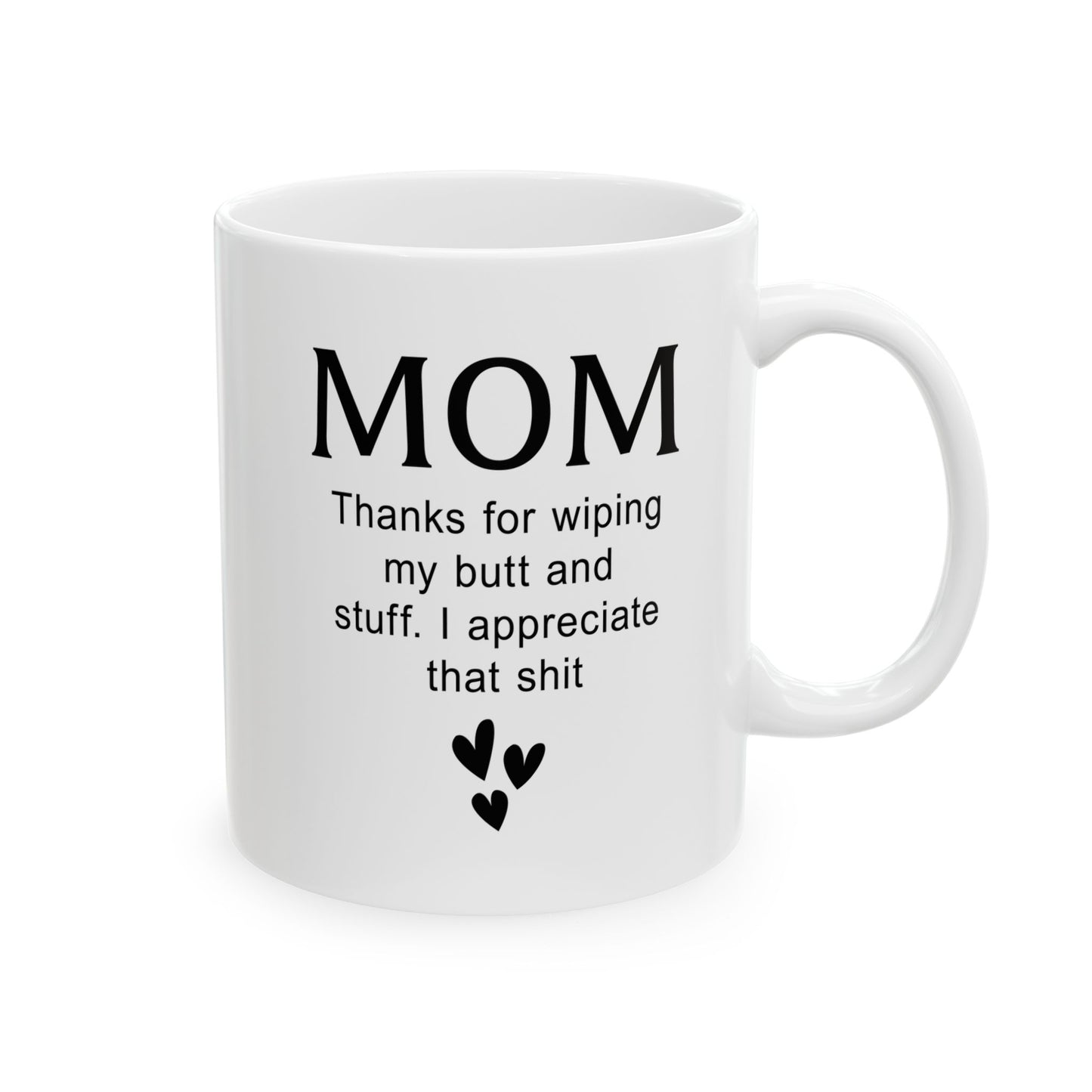 Funny Gift from Kid to Mom – Thanks for Everything Mug
