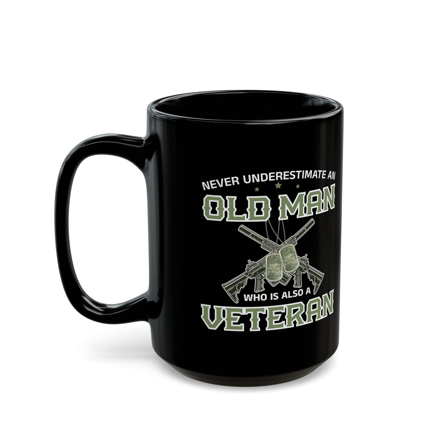 Give a Gift to a Proud Veteran – Never Underestimate an Old Man Mug Black Military Coffee Cup