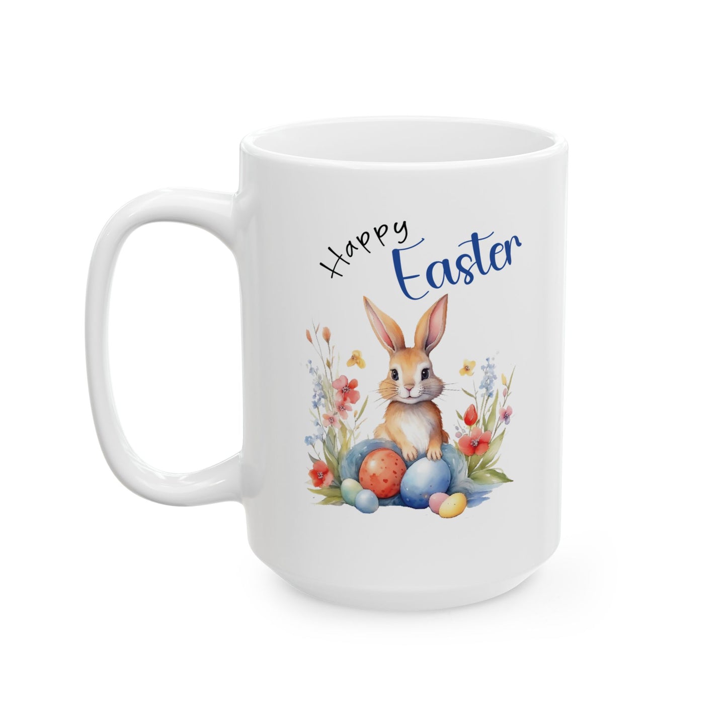 Happy Easter Mug – Cute Bunny with Colorful Eggs & Flowers