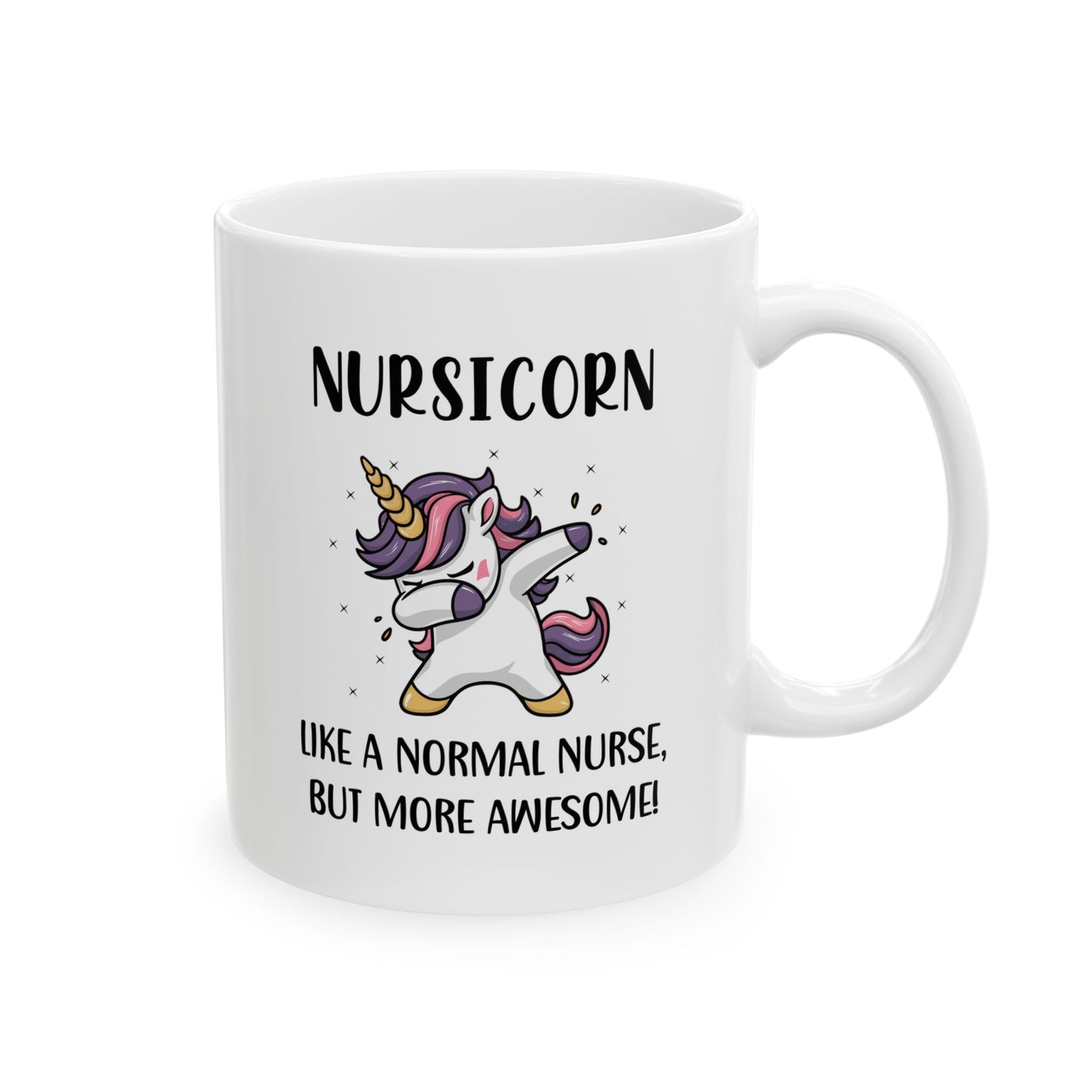 Funny Unicorn Nurse Mug – Cute Gift for Nurse, RN, LPN, Nursing Student