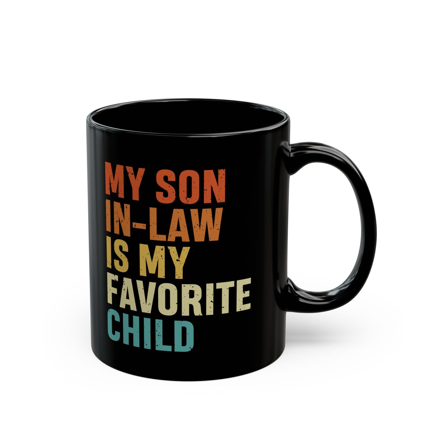 1. Son-in-law mug  Black Mug (11oz, 15oz)