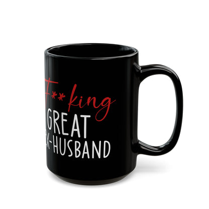 Fucking Great Ex-husband Black Mug (11oz, 15oz)