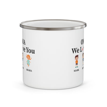 OMA we love you  Enamel Camping Mug