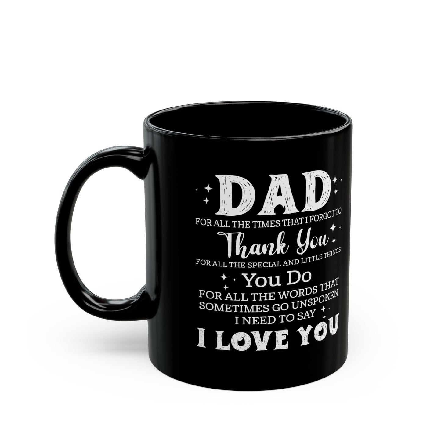 Dad Black Mug (11oz, 15oz)