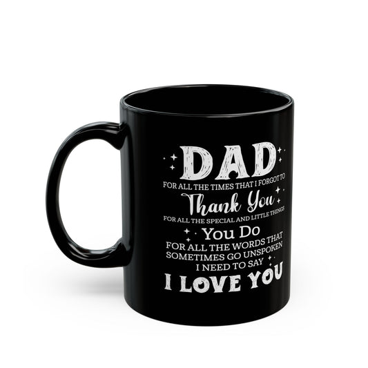 Dad Black Mug (11oz, 15oz)