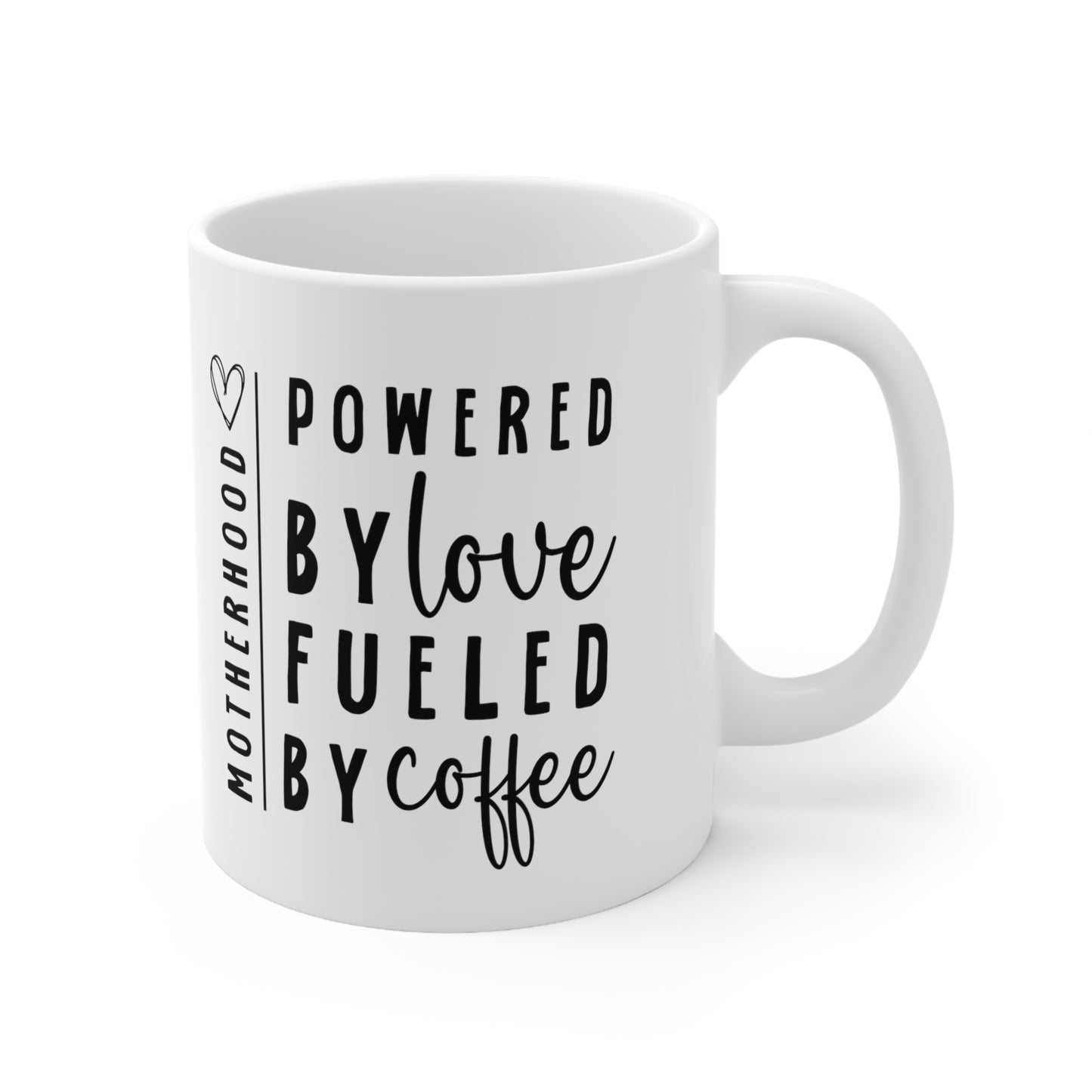 Powered by love 11oz white Mug