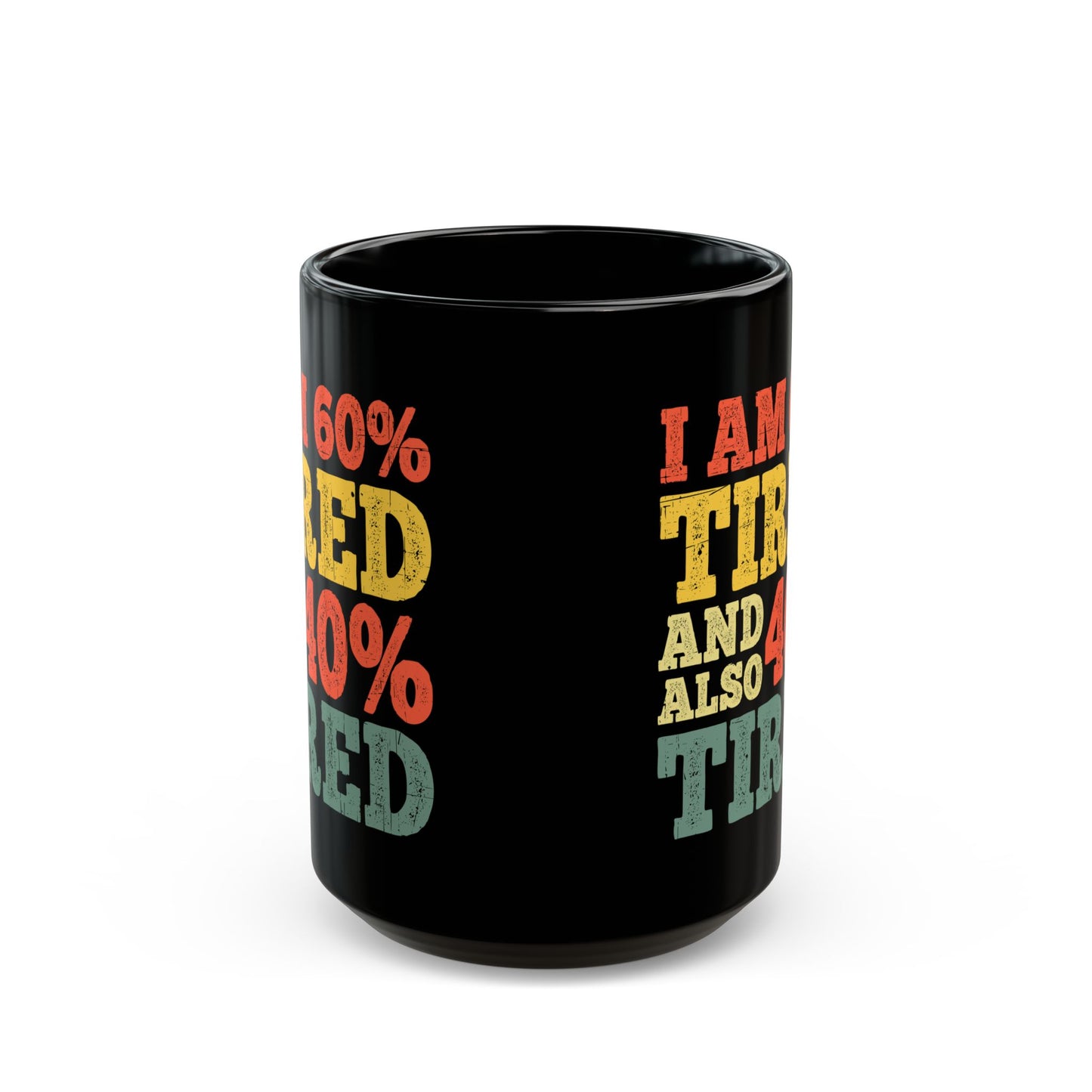 I am 60% Black Mug (11oz, 15oz)