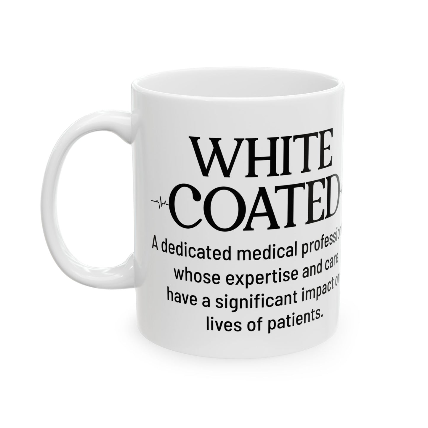 White Coated Doctor Mug – Inspirational Gift for White Coat Ceremony