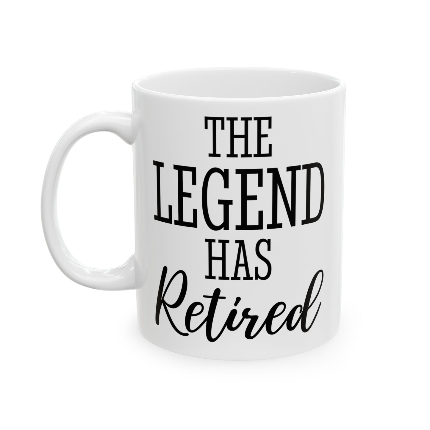 The Legend Has Retired White Mug – Ideal Gift for Retirees
