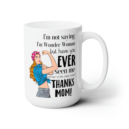 Wonder Mom Mug – Empowering Gift for Mom