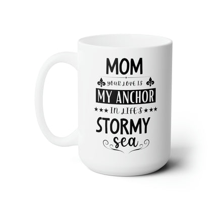 Mom Anchor Mug – Nautical-Themed Coffee Cup Sentimental Gift for Mom