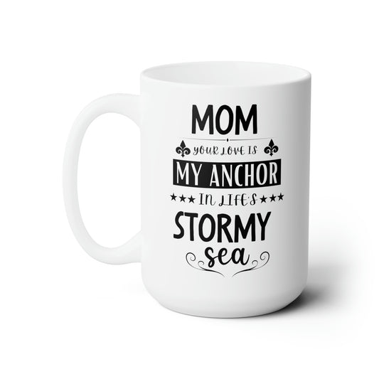Mom Anchor Mug – Nautical-Themed Coffee Cup Sentimental Gift for Mom