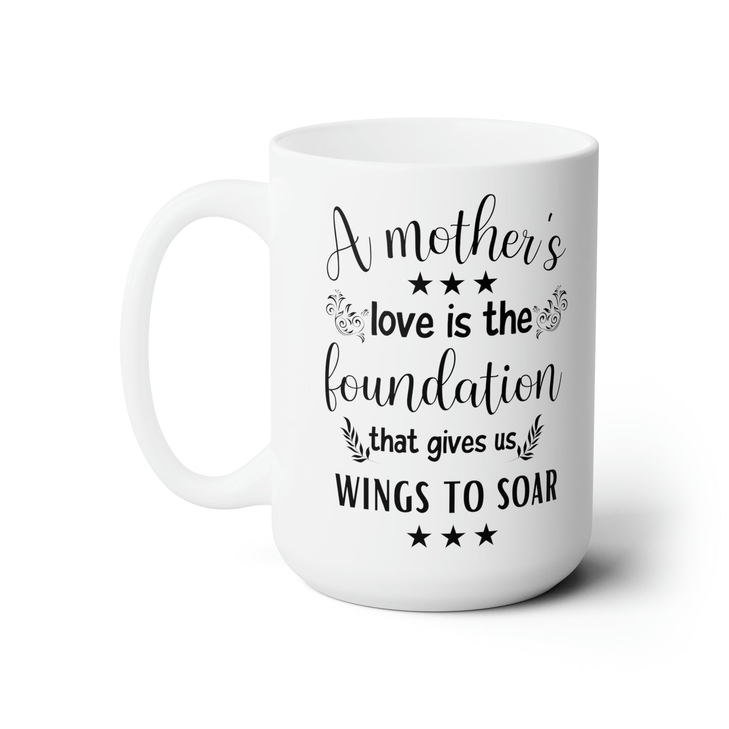 A mother's love 15oz white mug