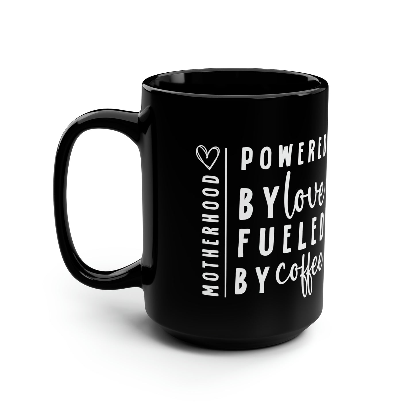 Powered by love 15oz Black Mug