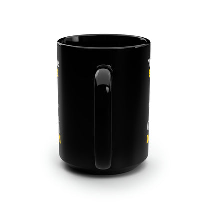 You Are the Sunshine Black Coffee Mug – Gift for Mom