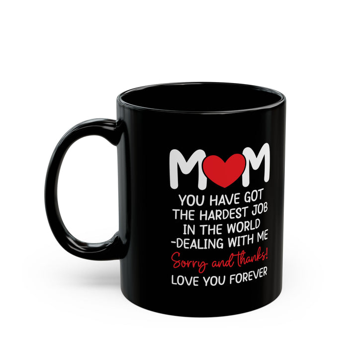 Mom Black Mug (11oz, 15oz)