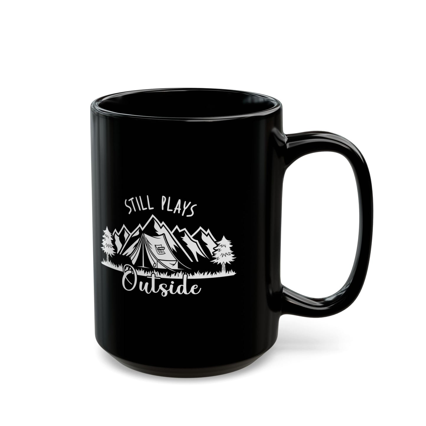 Still Plays Outside Ceramic Mug, (11oz, 15oz)