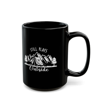 Still Plays Outside Ceramic Mug, (11oz, 15oz)