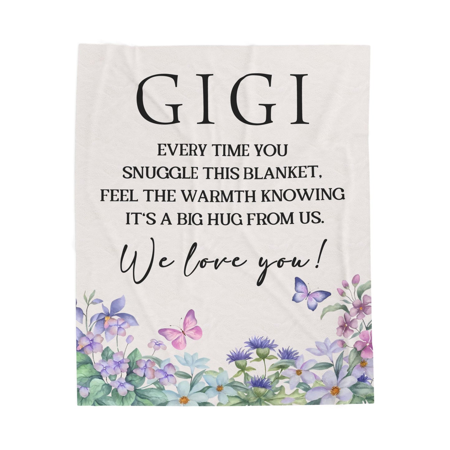 Gigi Every Time You Snuggle This Blanket