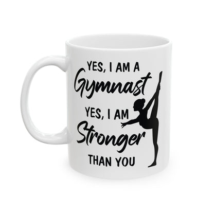 Yes I Am A Gymnast White Mug, (11oz, 15oz)