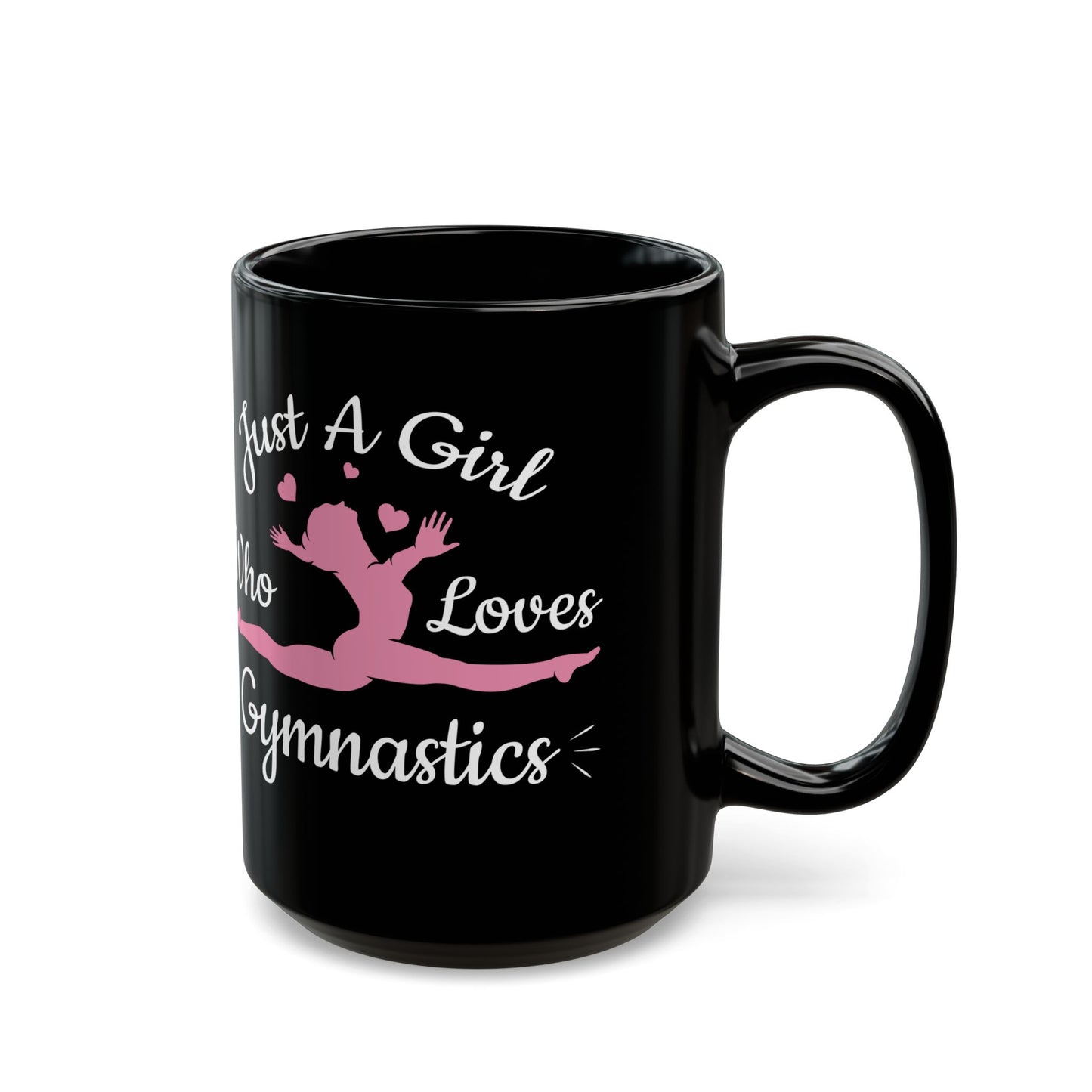 Just A Girl Who Loves Gymnastics Black Mug (11oz, 15oz)