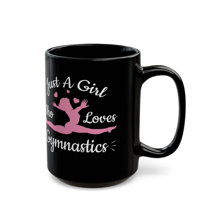 Just A Girl Who Loves Gymnastics Black Mug (11oz, 15oz)