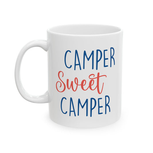 Camper Sweet Camper Shirt Ceramic Mug, (11oz, 15oz)