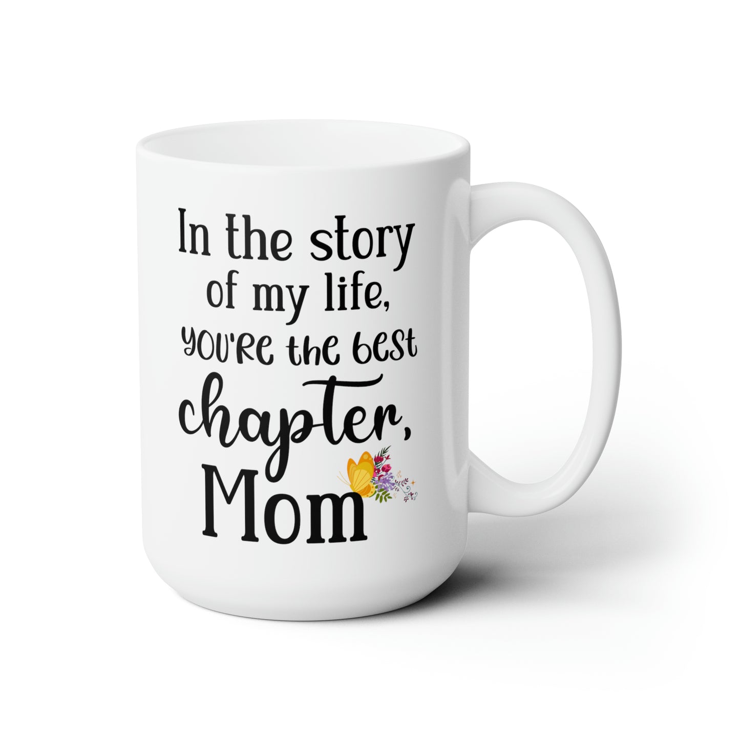 In the story of my life 15oz white Mug