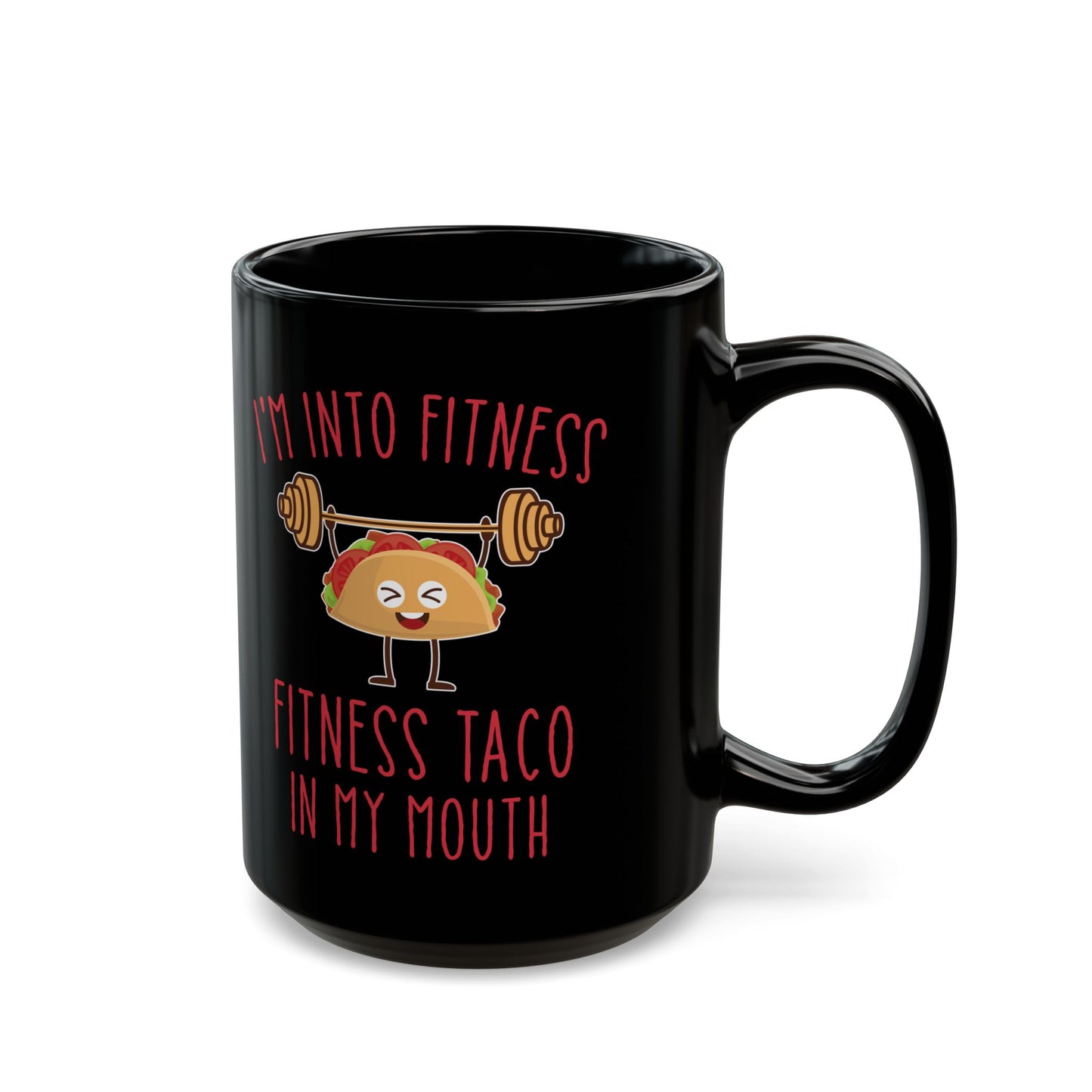 I'm Into Fitness Black Mug (11oz, 15oz)