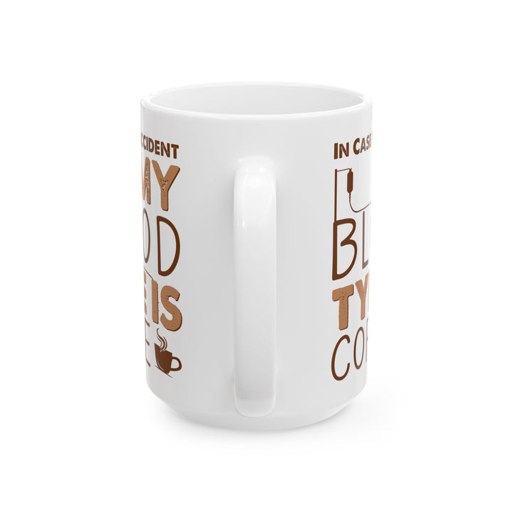 In Case Of Accident White Mug, (11oz, 15oz)