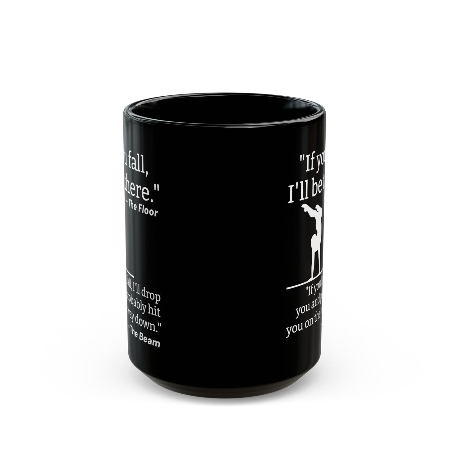 If You Fall I'll Be There Black Mug (11oz, 15oz)