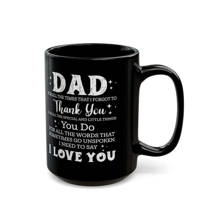 Dad Black Mug (11oz, 15oz)