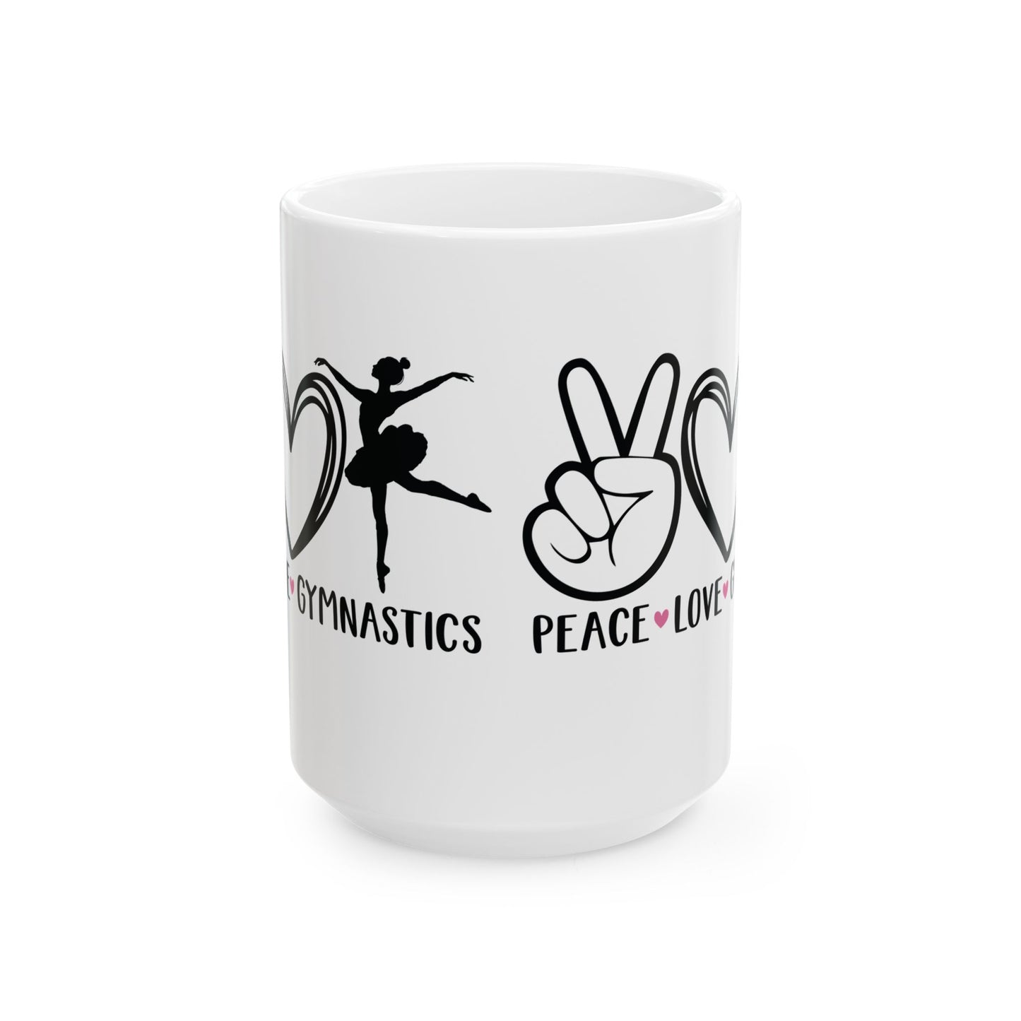 Give a Gift to a Gymnast – Peace Love Gymnastics Mug White Ceramic Coffee Cup