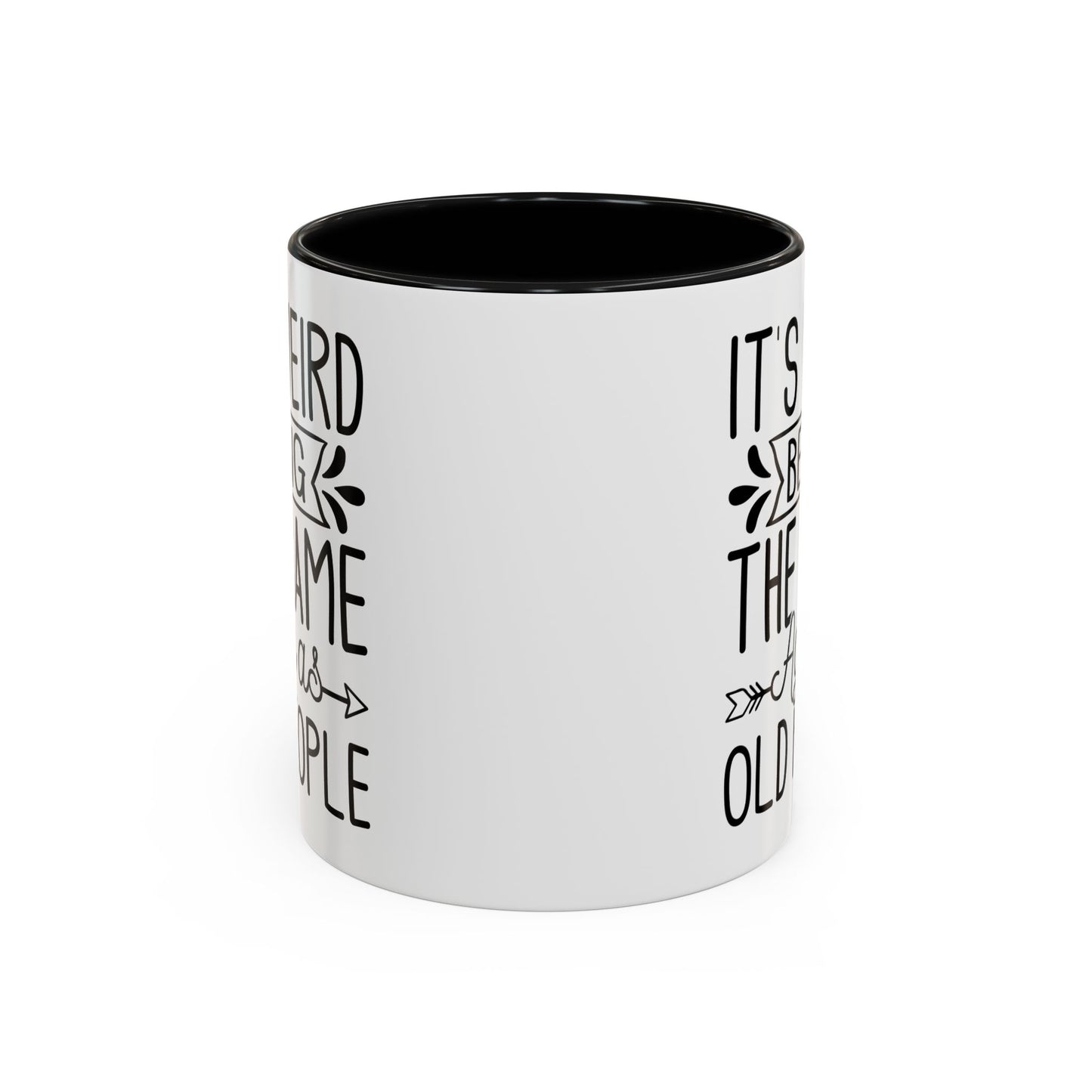 It's Weird Being The Same Age As Old People