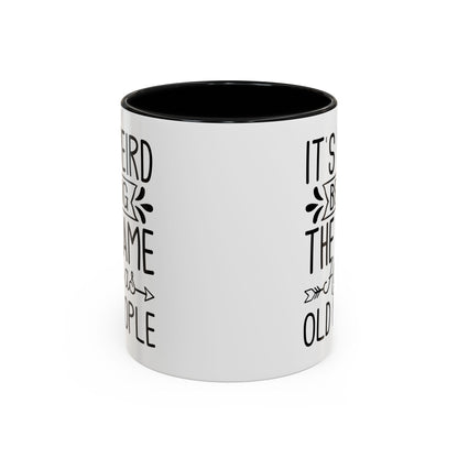 It's Weird Being The Same Age As Old People