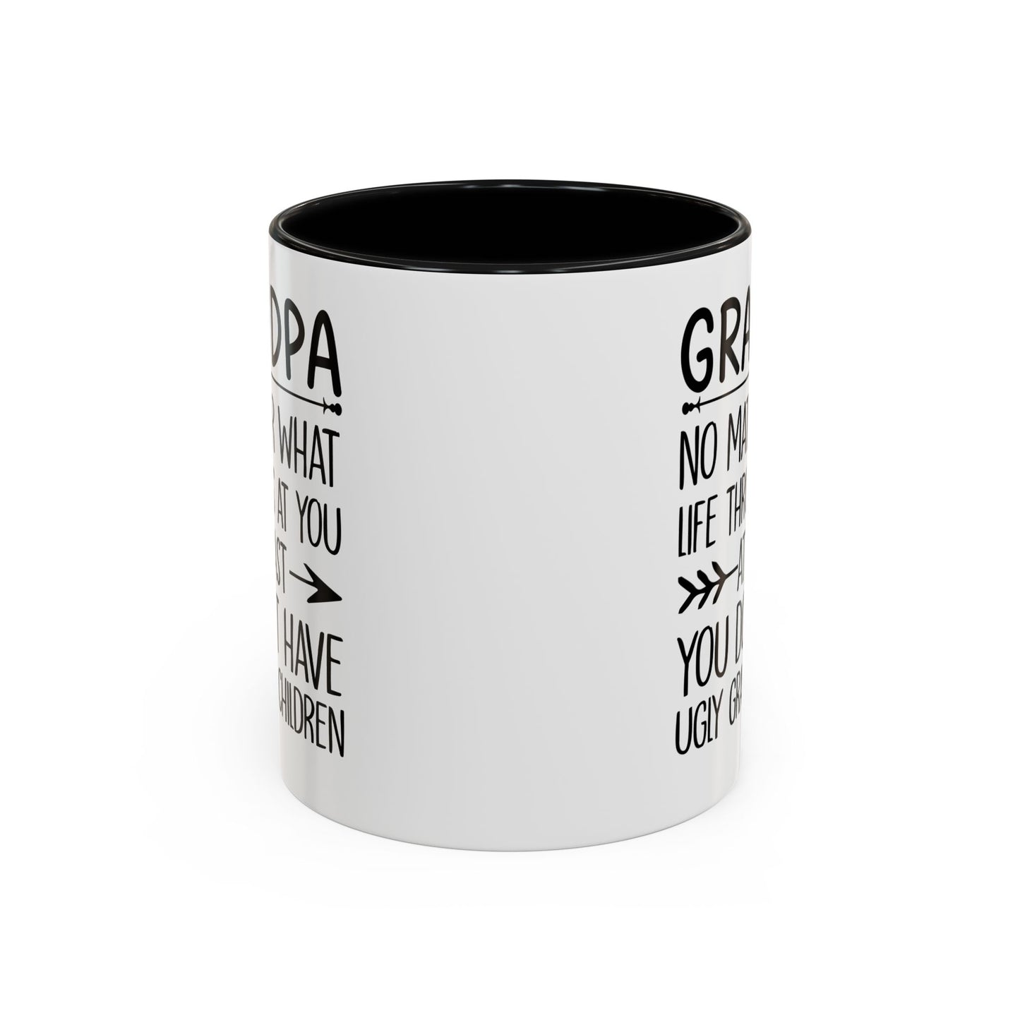 Grandpa No Matter What Life Throws