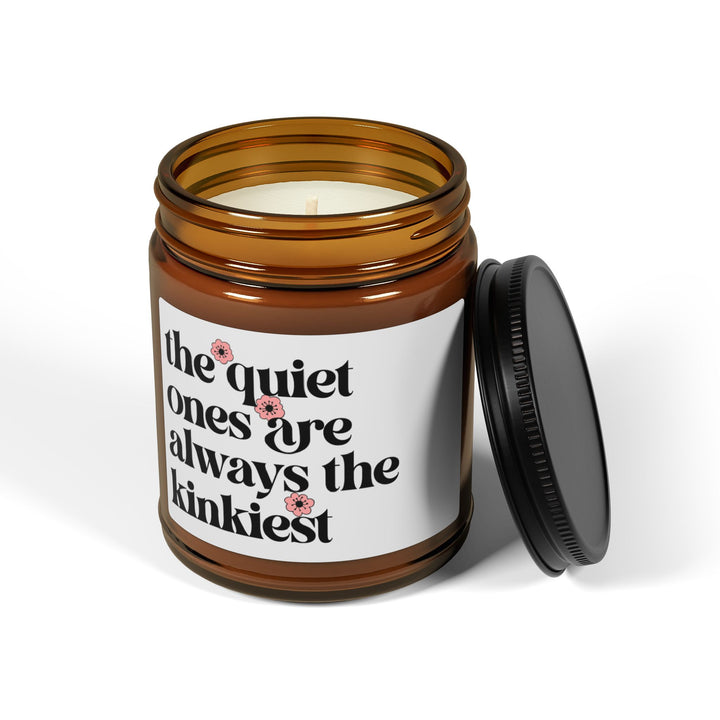 The Quiet Ones Are Always the Kinkiest Candle – Funny Naughty Gift, Sexy Bedroom Decor, Flirty Couples Present