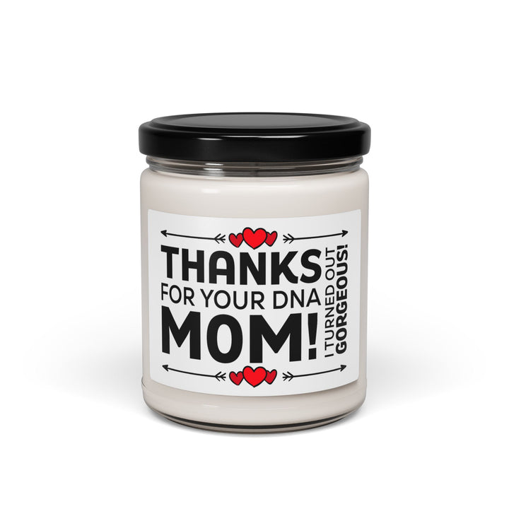 Thanks for Your DNA Mom Candle – Funny Mother's Day Gift – Cute Gift for Mom, Daughter, and Son