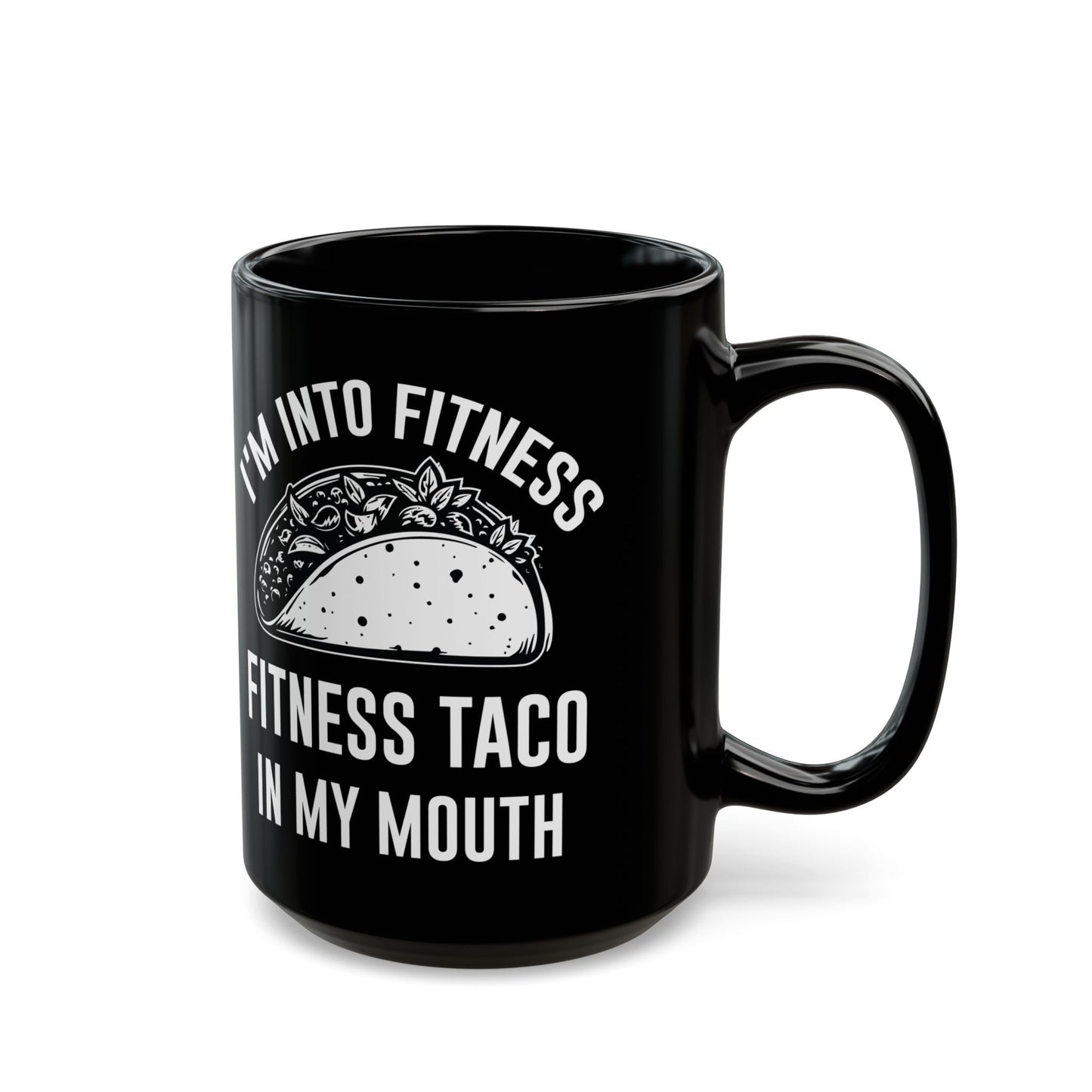 I'm Into Fitness Black Mug (11oz, 15oz)