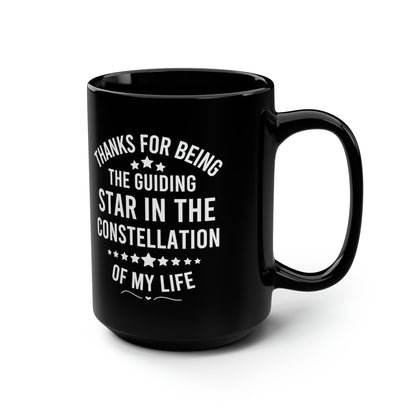 Motivational Celestial Mug Thanks for Being the Star That Guides Me Black Ceramic Gift Mug